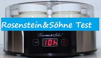 Joghurtbereiter Test -Joghurtmaker Rosenstein & Söhne Test